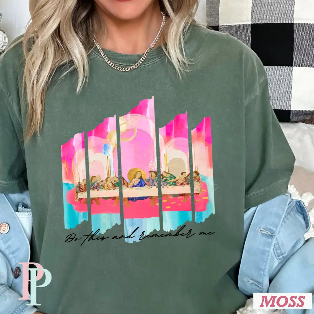 Do This And Remember Me Comfort Color Graphic Tee SMALL / MOSS