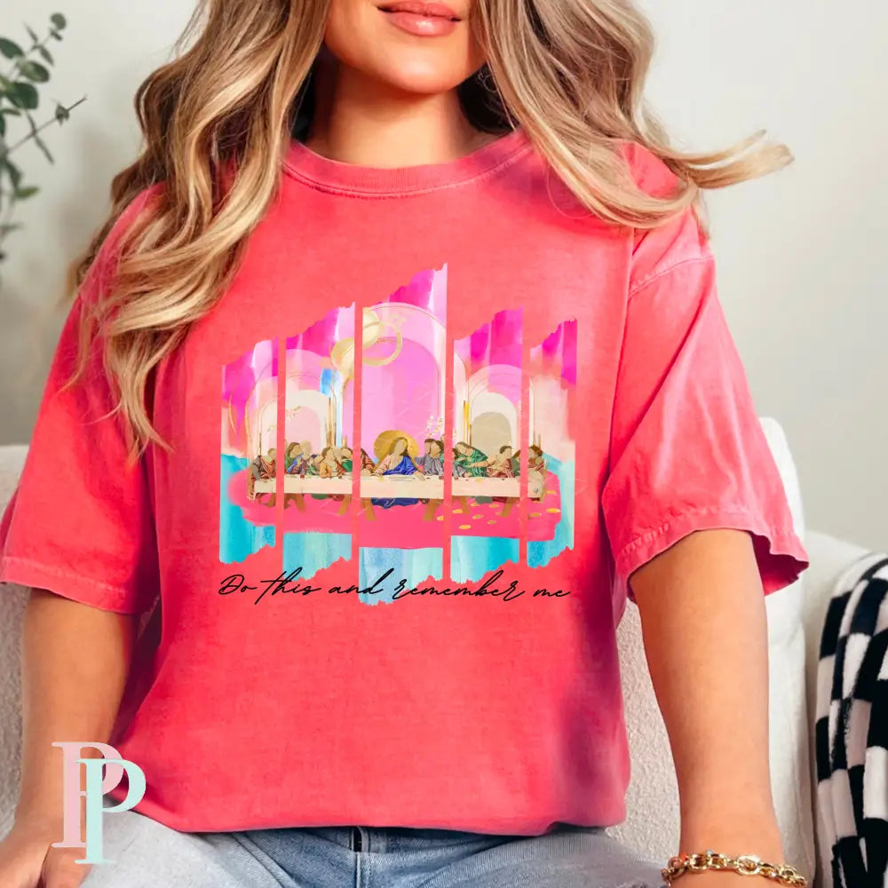 Do This And Remember Me Comfort Color Graphic Tee SMALL / WATERMELON