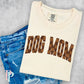 Dog Mom Comfort Color Graphic Tee