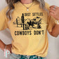 Dust Settles Cowboys Don’t Screen Print Transfer
