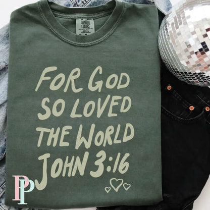 For God So Loved The World Comfort Color Graphic Tee