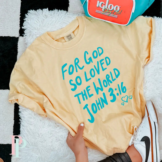 For God So Loved The World Comfort Color Graphic Tee
