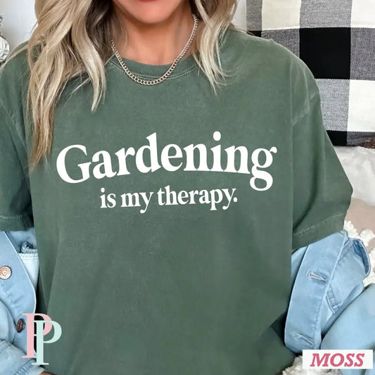 Gardening Is My Therapy Screen Print Transfer