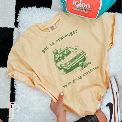 Get In Scavenger We’re Going Thrifting Comfort Color Graphic Tee