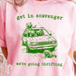 Get In Scavenger We’re Going Thrifting Screen Print Transfer