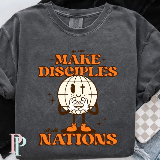 Go And Make Disciples DTF Transfer