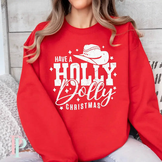 Have A Holly Dolly Christmas Crewneck Sweatshirt Small