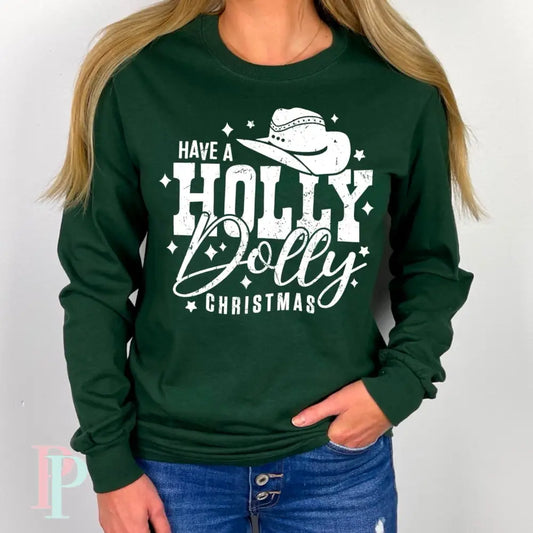 Have A Holly Dolly Christmas Long Sleeve Graphic Tee S