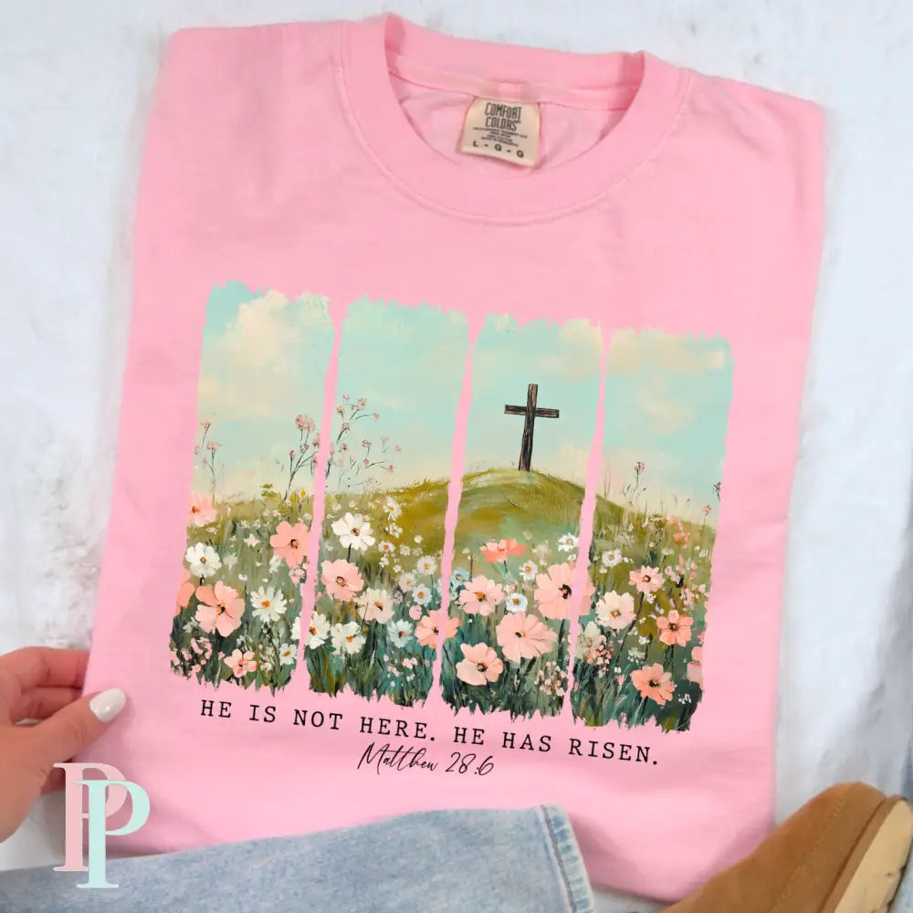 He Is Not Here He Has Risen Comfort Color Graphic Tee SMALL / BLOSSOM