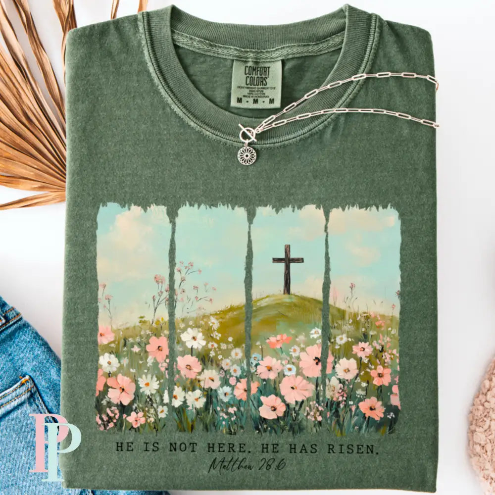 He Is Not Here He Has Risen Comfort Color Graphic Tee SMALL / MOSS
