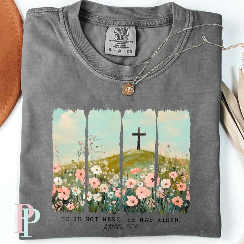He Is Not Here He Has Risen Comfort Color Graphic Tee SMALL / PEPPER