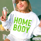 Homebody Screen Print Transfer