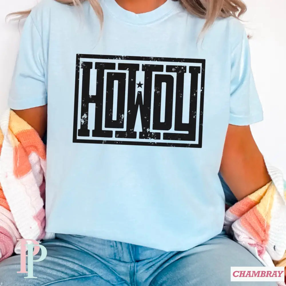 Howdy Comfort Color Graphic Tee CHAMBRAY / SMALL