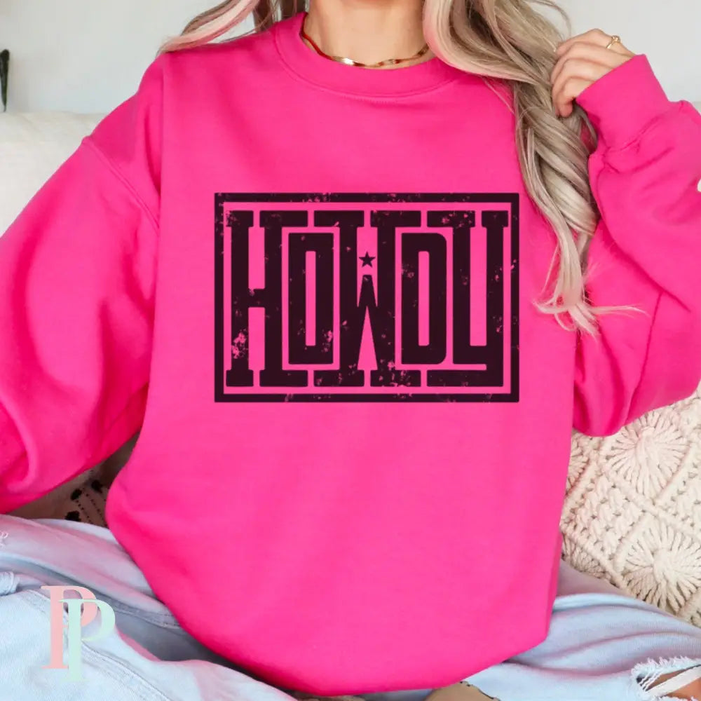 Howdy Crewneck Sweatshirt Hot Pink / Small