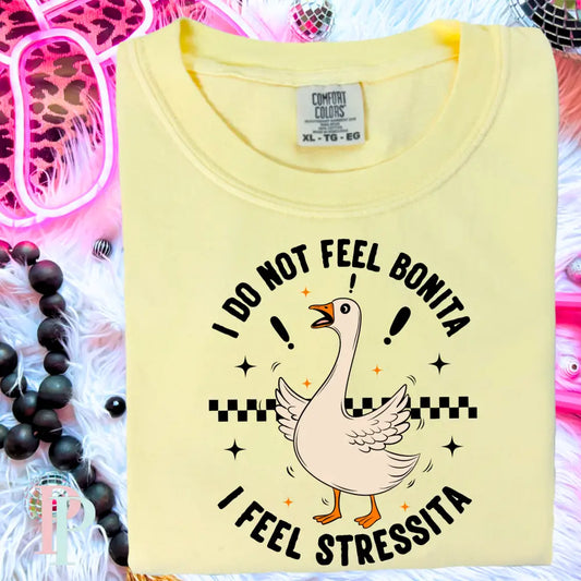 I Do Not Feel Bonita Comfort Color Graphic Tee