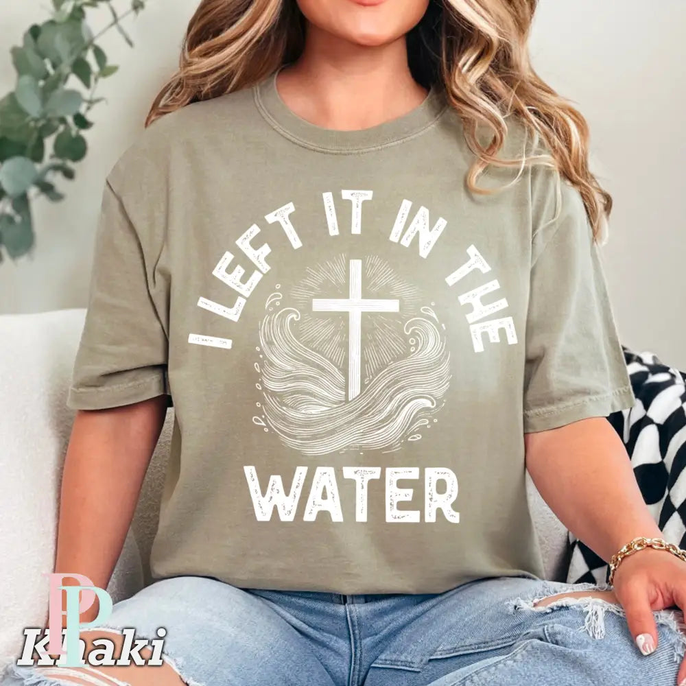 I Left It In The Water Comfort Color Graphic Tee KHAKI / SMALL