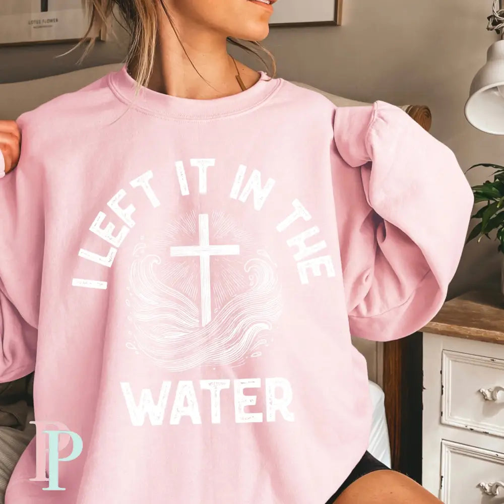 I Left It In The Water Crewneck Sweatshirt Pink / Small