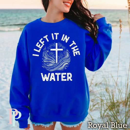 I Left It In The Water Crewneck Sweatshirt Royal Blue / Small