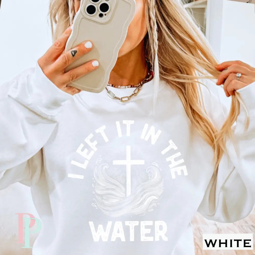 I Left It In The Water Crewneck Sweatshirt White / Small