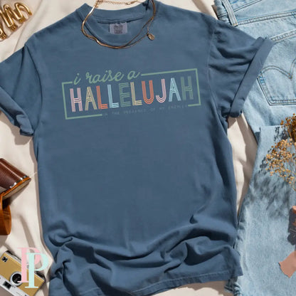 I Raise A Hallelujah In The Presence Of My Enemies Comfort Color Graphic Tee