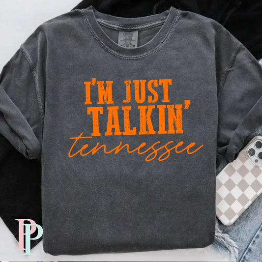 I’m Just Talking Tennessee Comfort Color Graphic Tee
