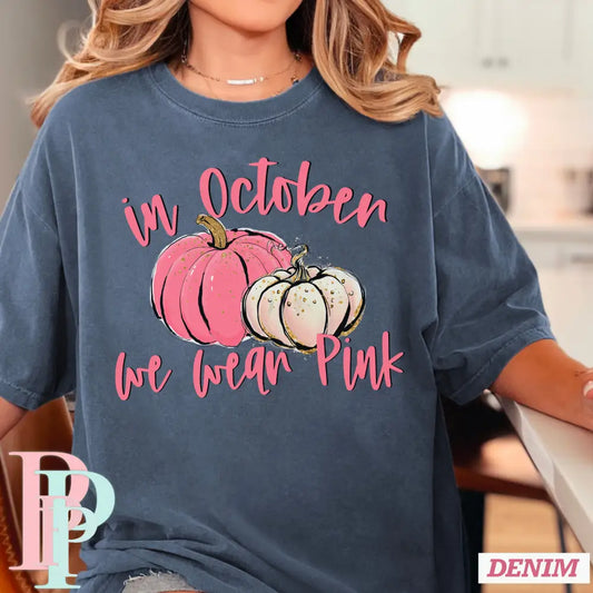 In October We Wear Pink Comfort Color Graphic Tee