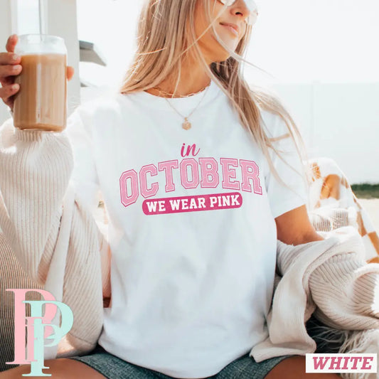In October We Wear Pink Comfort Color Graphic Tee