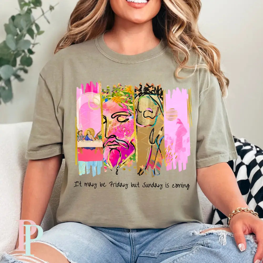 It May Be Friday But Sunday Is Coming Comfort Color Graphic Tee SMALL / KHAKI