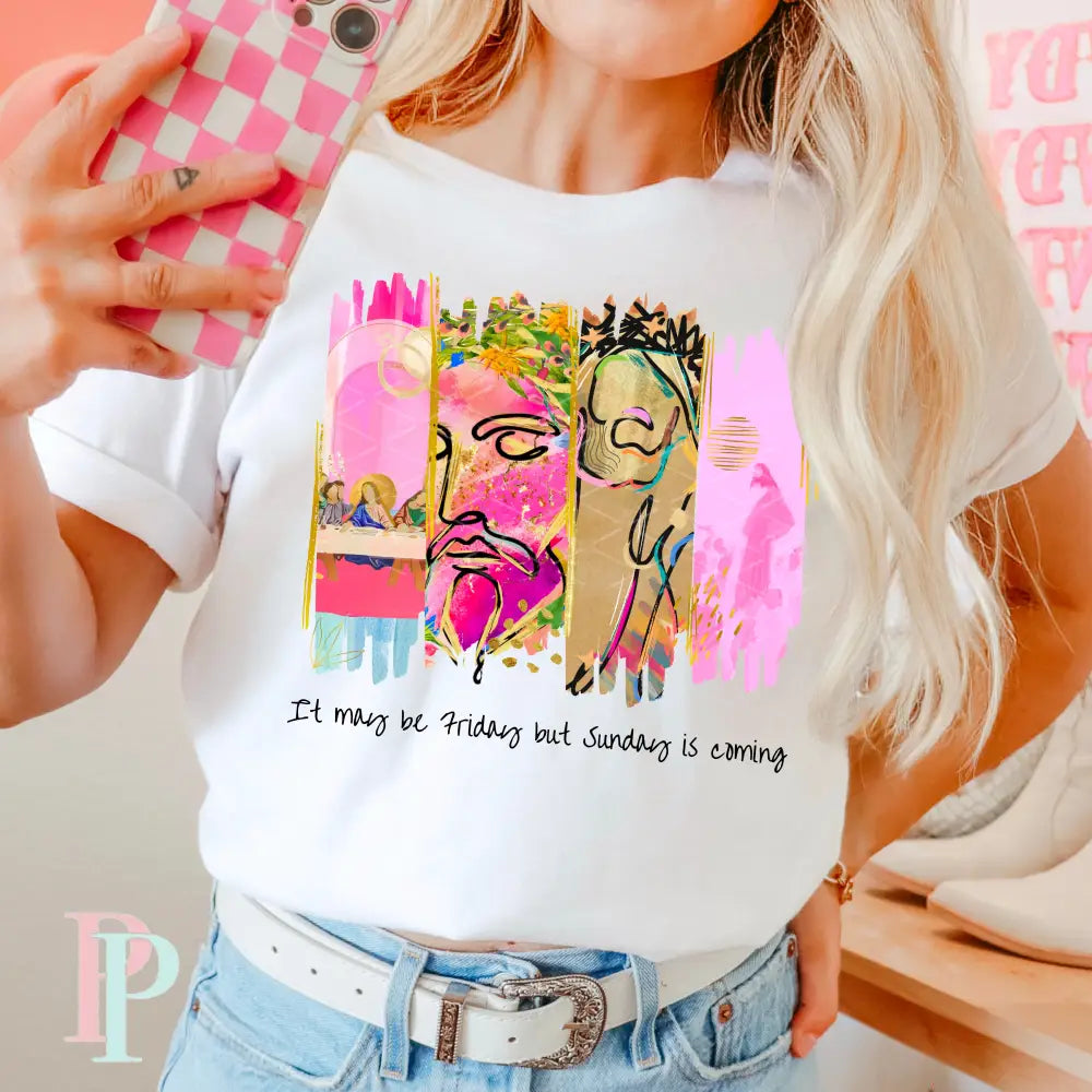 It May Be Friday But Sunday Is Coming Comfort Color Graphic Tee SMALL / WHITE