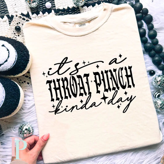 It’s A Throat Punch Kind Of Day Comfort Color Graphic Tee