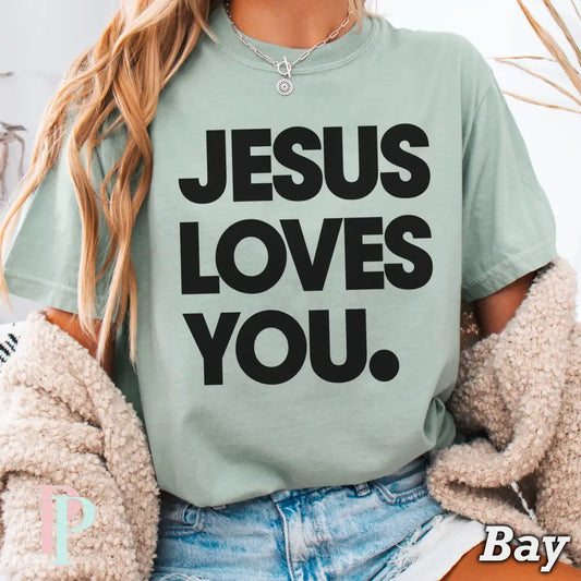 Jesus Loves You Comfort Color Graphic Tee BAY / SMALL