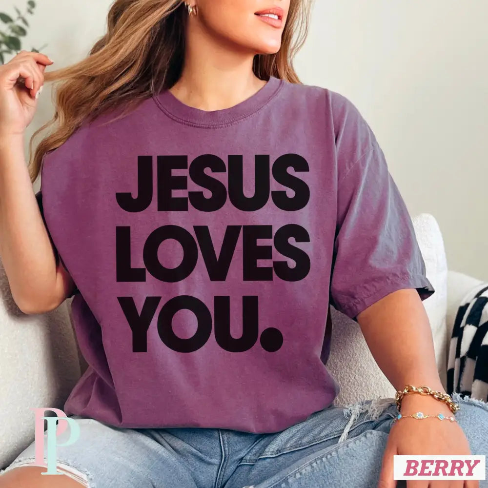 Jesus Loves You Comfort Color Graphic Tee BERRY / SMALL