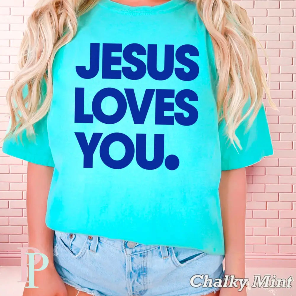Jesus Loves You Comfort Color Graphic Tee CHALKY MINT / SMALL