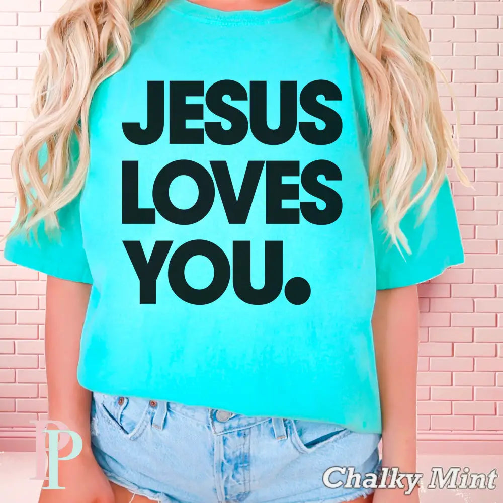Jesus Loves You Comfort Color Graphic Tee CHALKY MINT / SMALL