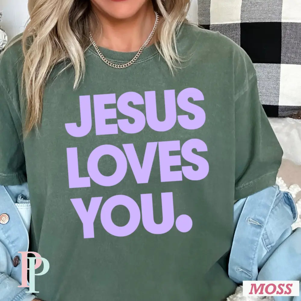 Jesus Loves You Comfort Color Graphic Tee MOSS / SMALL