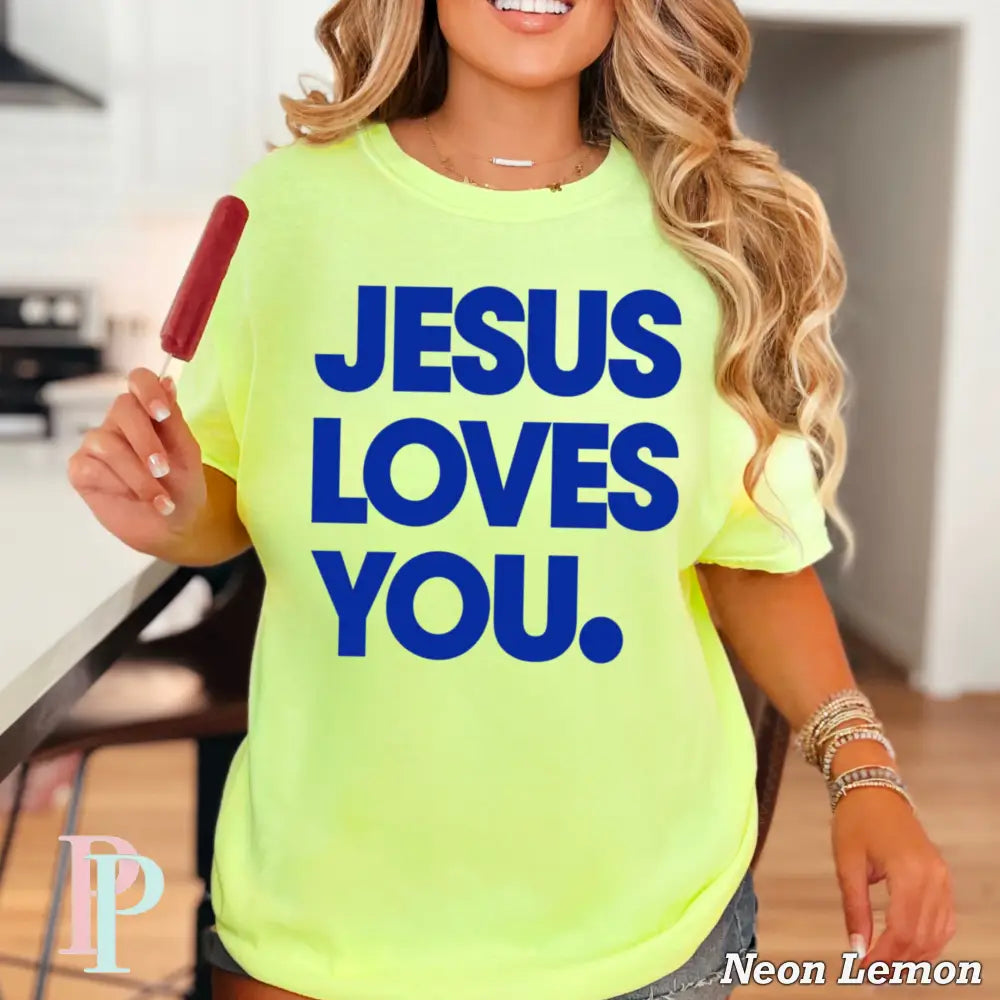 Jesus Loves You Comfort Color Graphic Tee NEON LEMON / SMALL