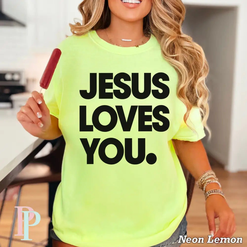 Jesus Loves You Comfort Color Graphic Tee NEON LEMON / SMALL