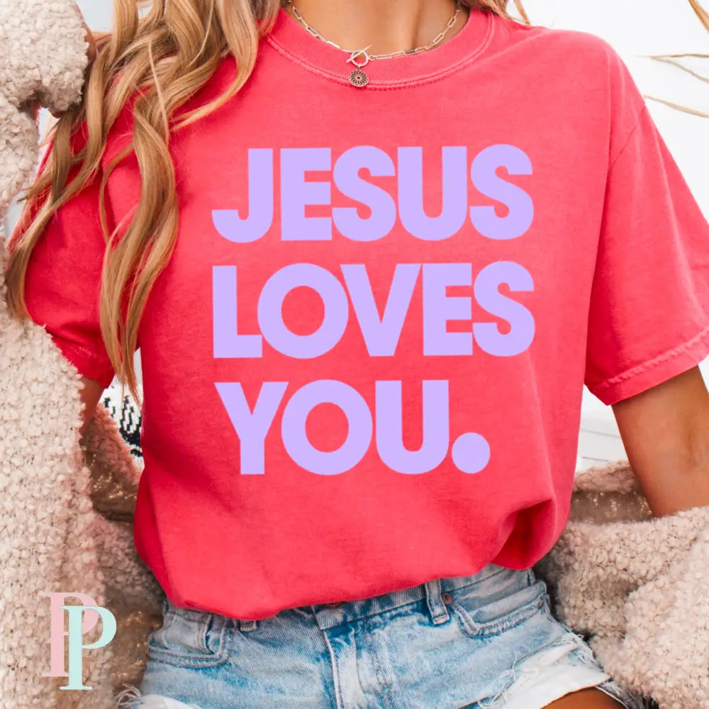 Jesus Loves You Comfort Color Graphic Tee WATERMELON / SMALL
