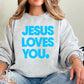 Jesus Loves You Crewneck Sweatshirt Ash / Small