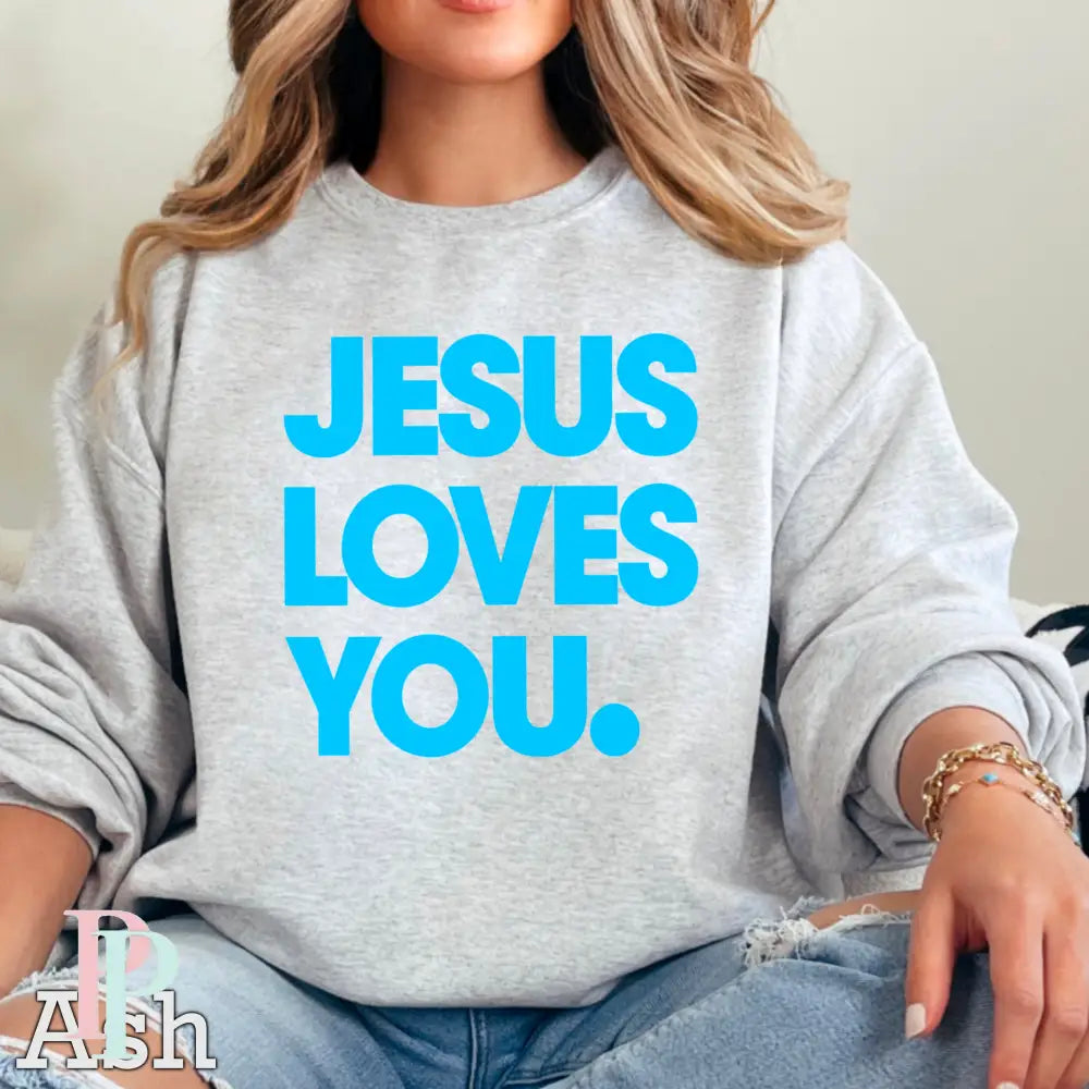 Jesus Loves You Crewneck Sweatshirt Ash / Small