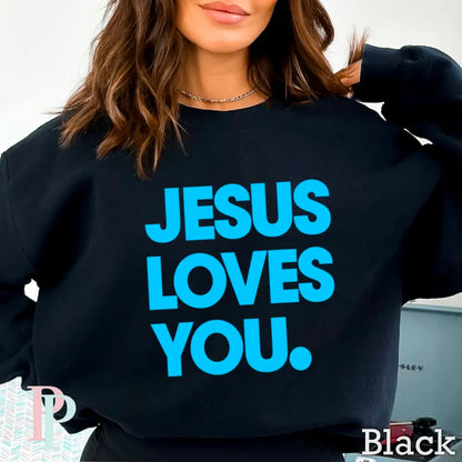 Jesus Loves You Crewneck Sweatshirt Black / Small
