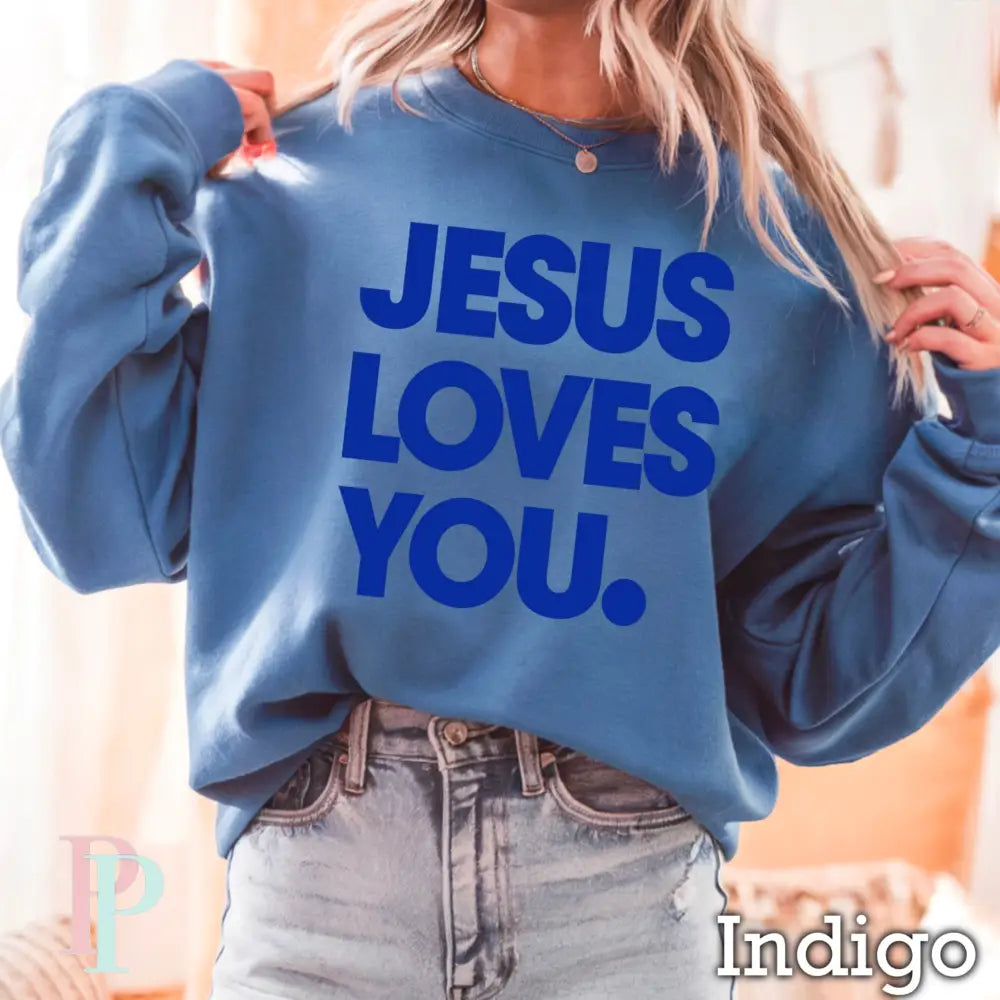 Jesus Loves You Crewneck Sweatshirt Indigo / Small