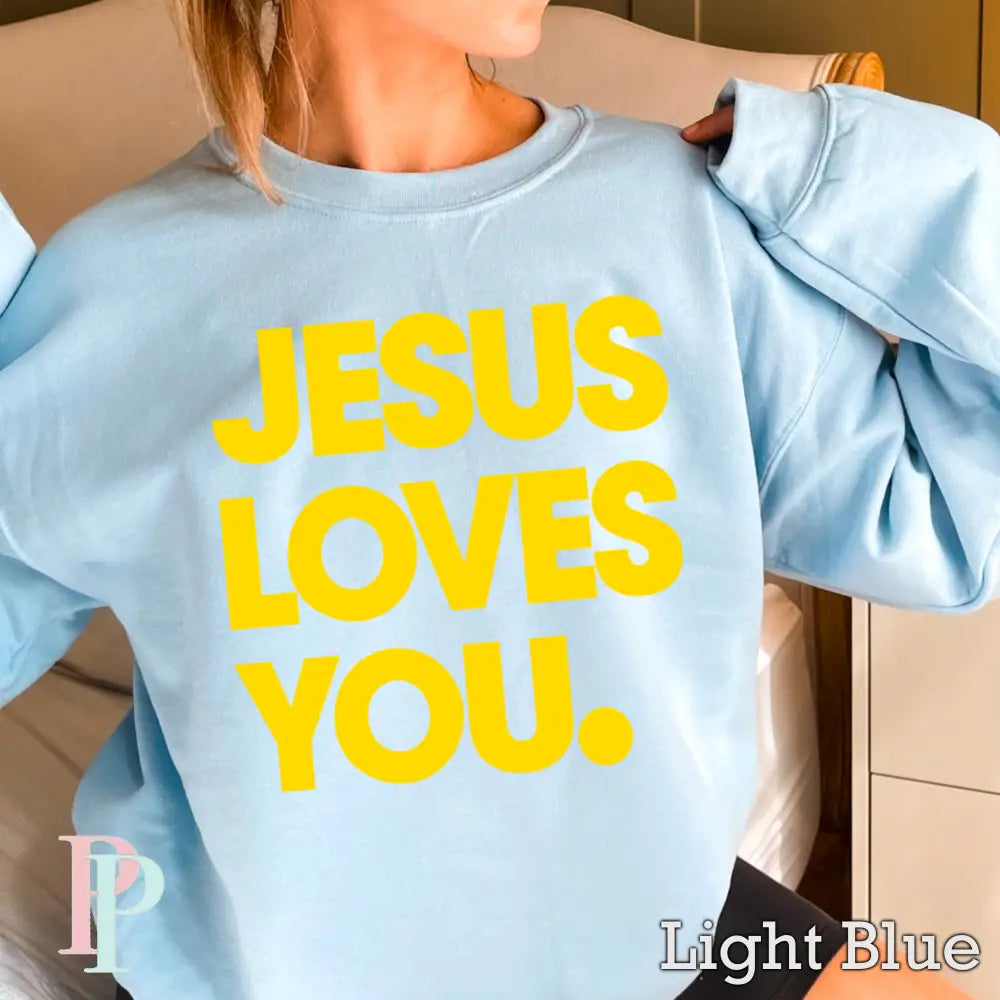 Jesus Loves You Crewneck Sweatshirt Light Blue / Small