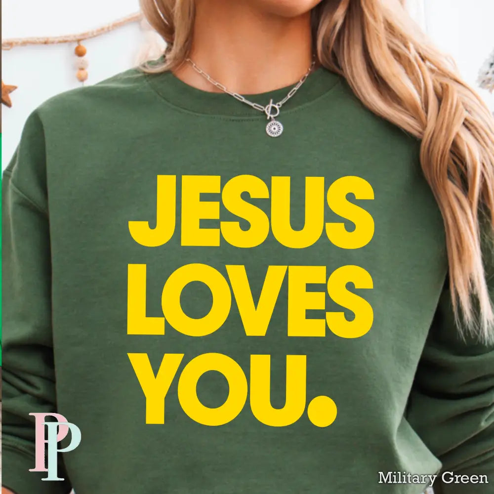 Jesus Loves You Crewneck Sweatshirt Military Green / Small