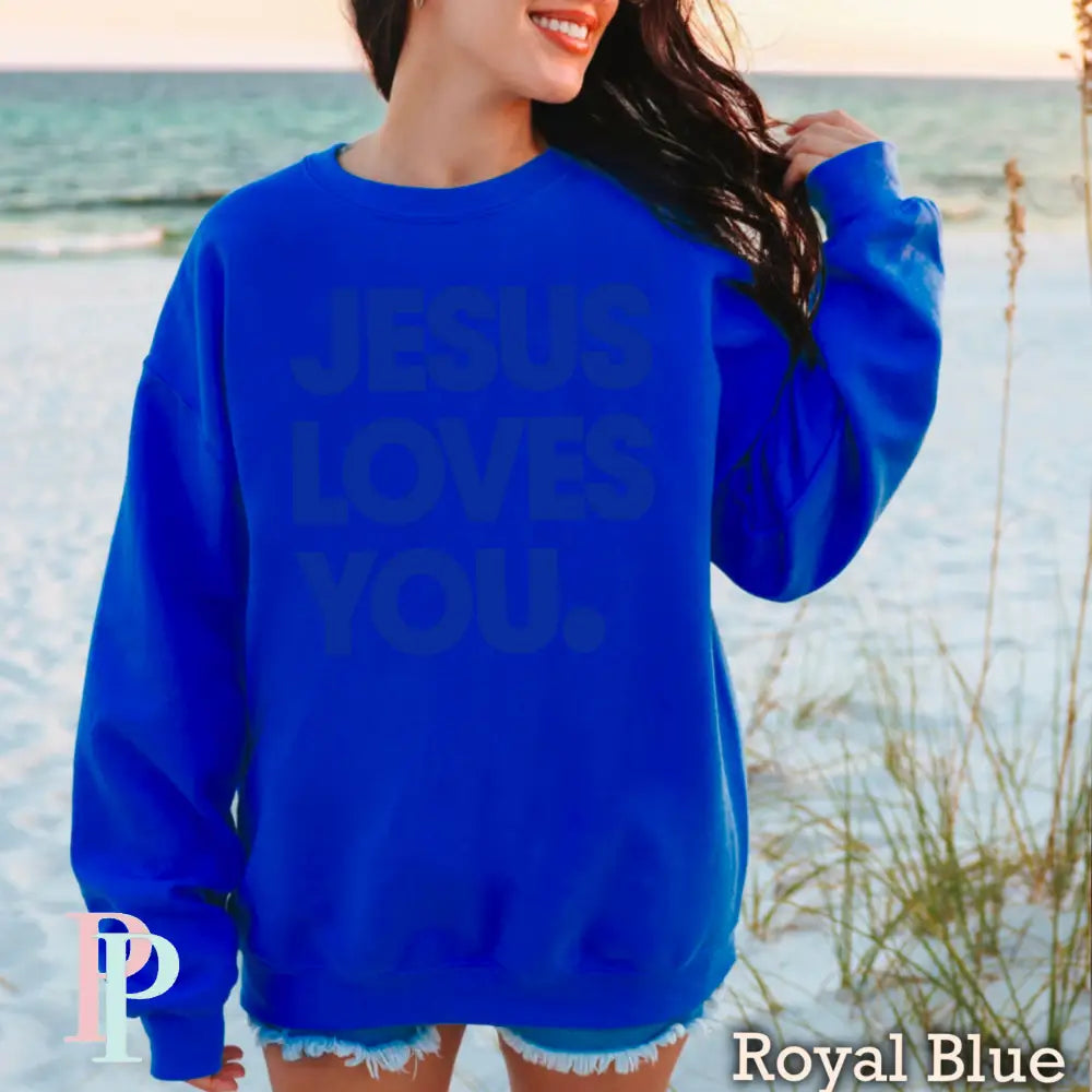 Jesus Loves You Crewneck Sweatshirt Royal Blue / Small