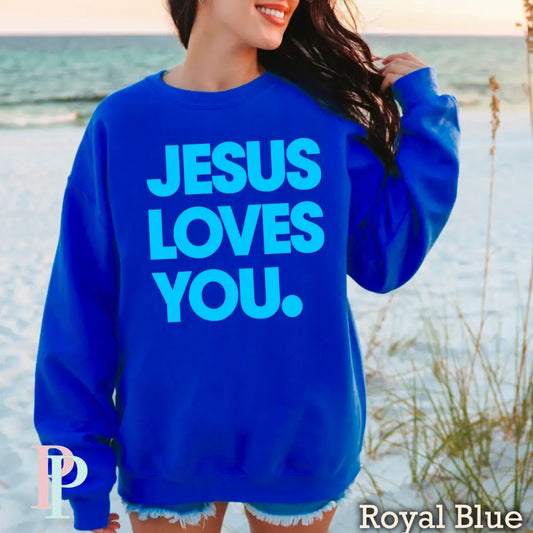 Jesus Loves You Crewneck Sweatshirt Royal Blue / Small