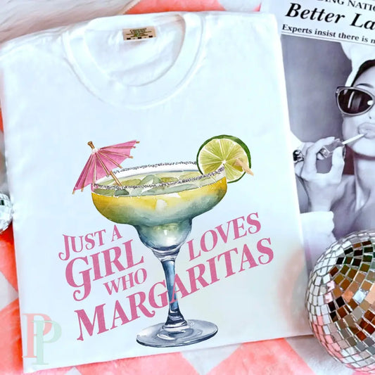 Just A Girl Who Loves Margaritas DTF Transfer
