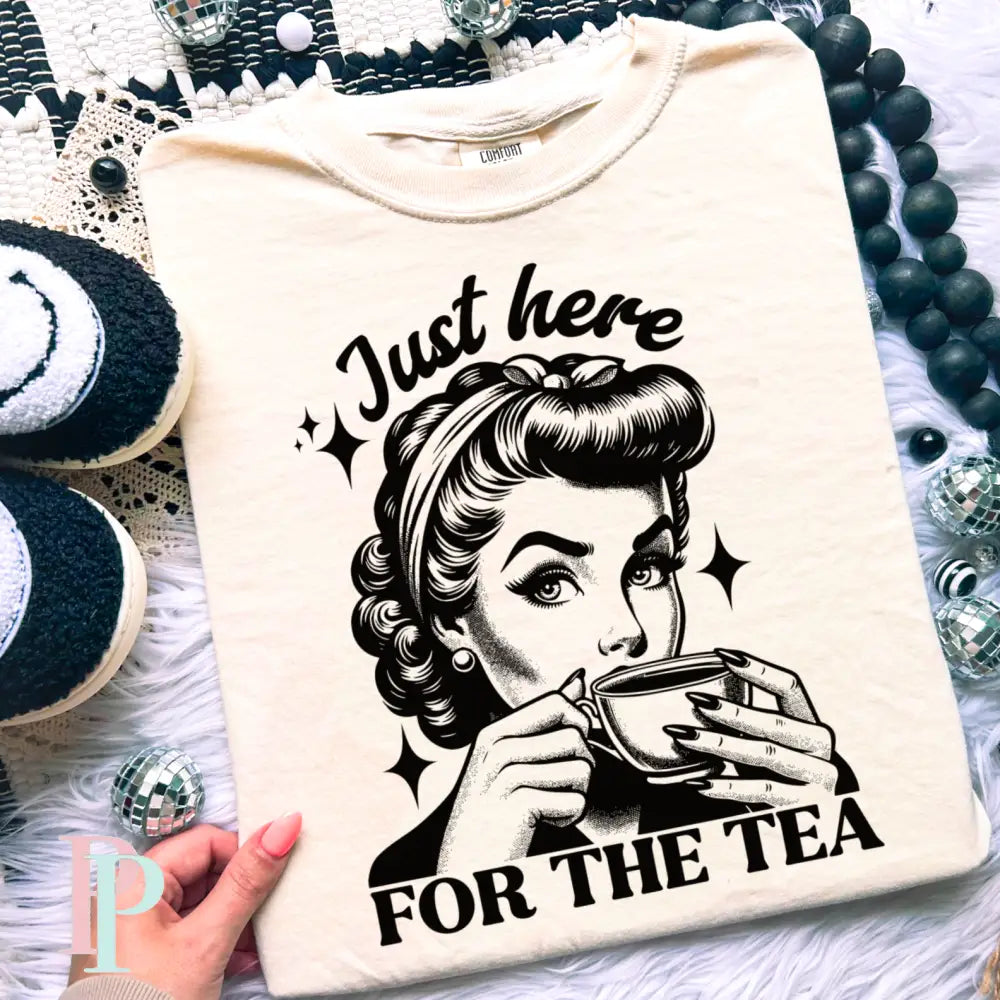 Just Here For The Tea Comfort Color Graphic Tee