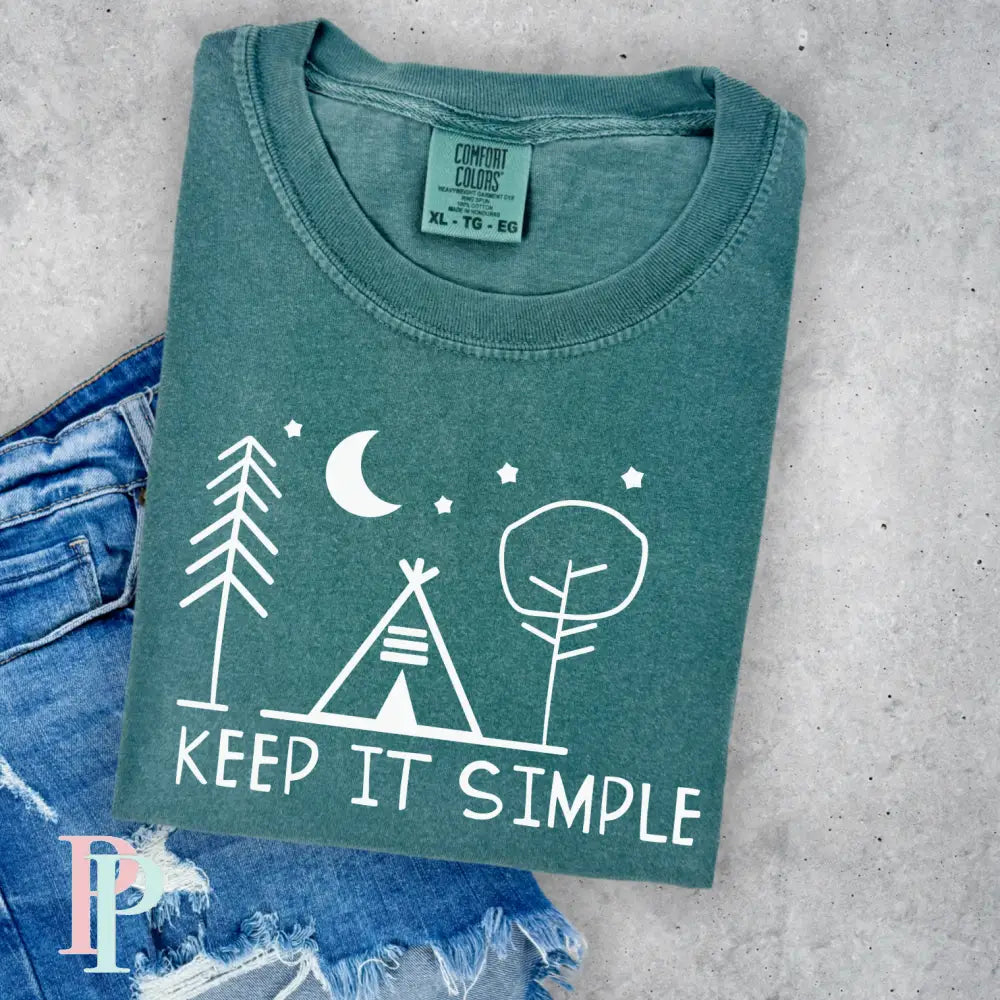 Keep It Simple Comfort Color Graphic Tee