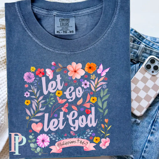 Let Go And Let God Comfort Color Graphic Tee